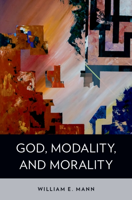 God, Modality, and Morality, PDF eBook