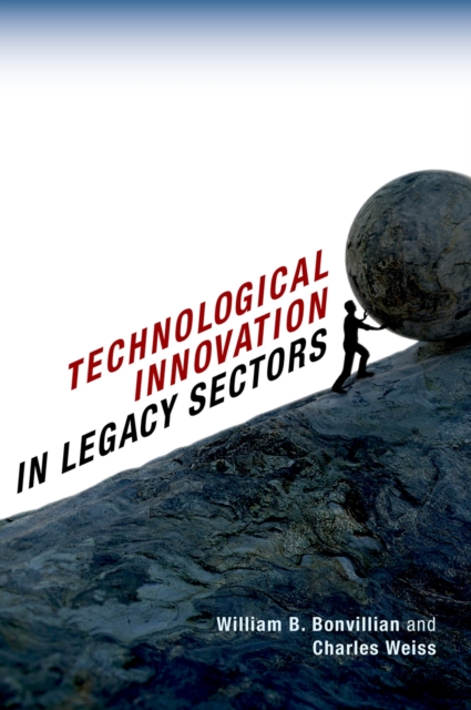Technological Innovation in Legacy Sectors, PDF eBook