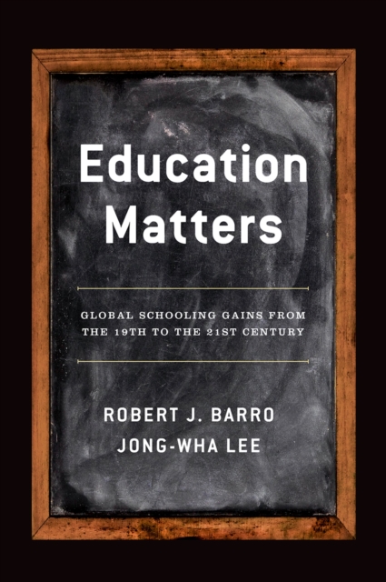 Education Matters : Global Schooling Gains from the 19th to the 21st Century, PDF eBook