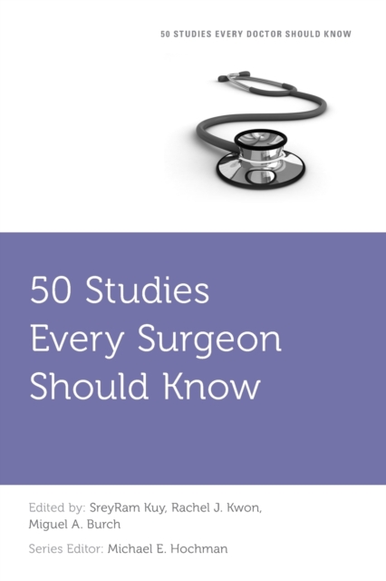 50 Studies Every Surgeon Should Know, Paperback / softback Book