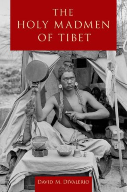 The Holy Madmen of Tibet, Paperback / softback Book