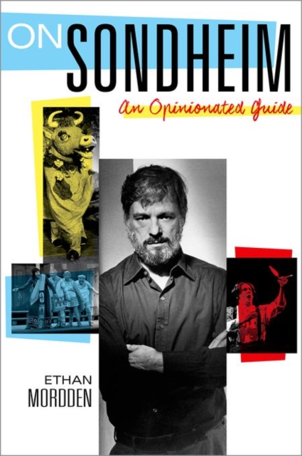 On Sondheim : An Opinionated Guide, Hardback Book