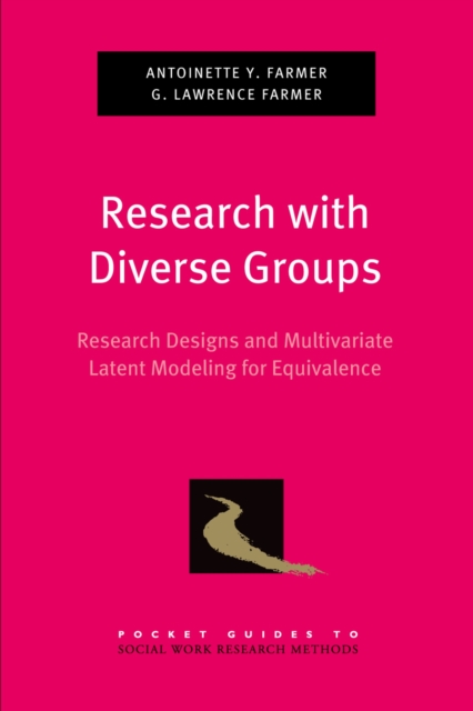 Research with Diverse Groups : Research Designs and Multivariate Latent Modeling for Equivalence, EPUB eBook