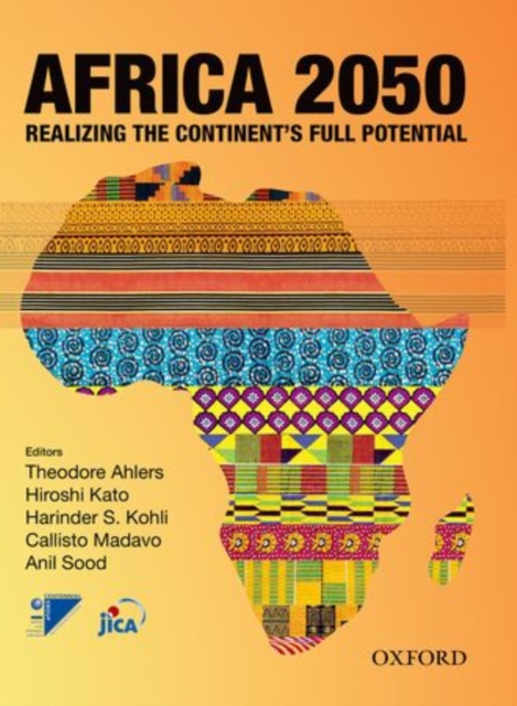 Africa 2050 : Realizing the Continent's Full Potential, Hardback Book