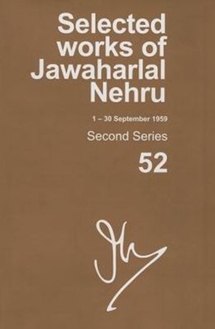 Selected Works of Jawaharlal Nehru (1-30 September 1959) : Second series, Vol. 52, Hardback Book