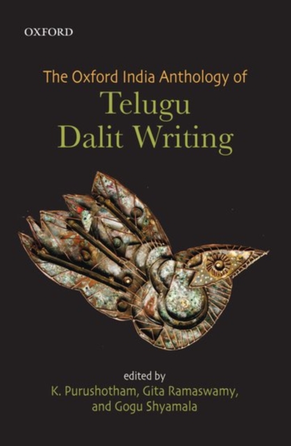 The Oxford India Anthology of Telugu Dalit Writing, Hardback Book