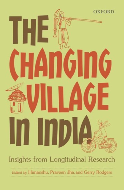 The Changing Village in India : Insights from Longitudinal Research, Hardback Book