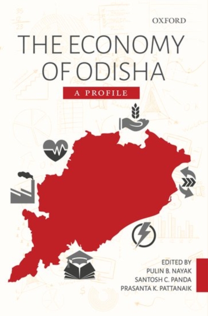 The Economy of Odisha : A Profile, Hardback Book