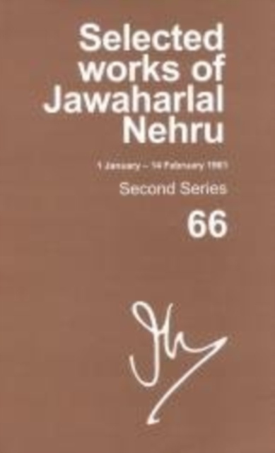 Selected Works Of Jawaharlal Nehru, Second Series, Vol 66 : (1 Jan-14 Feb 1961), Second Series, Vol 66, Hardback Book