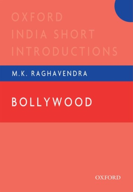 Bollywood : Oxford India Short Introductions, Paperback / softback Book
