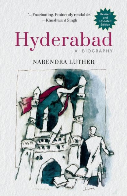 Hyderabad : Memoirs of a City, Hardback Book