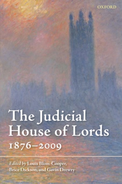 The Judicial House of Lords : 1876-2009, Hardback Book