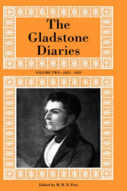 The Gladstone Diaries : Volume II: 1833-1839, Hardback Book