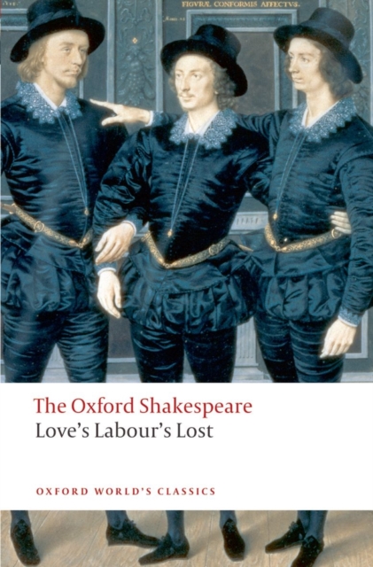 Love's Labour's Lost: The Oxford Shakespeare, Paperback / softback Book