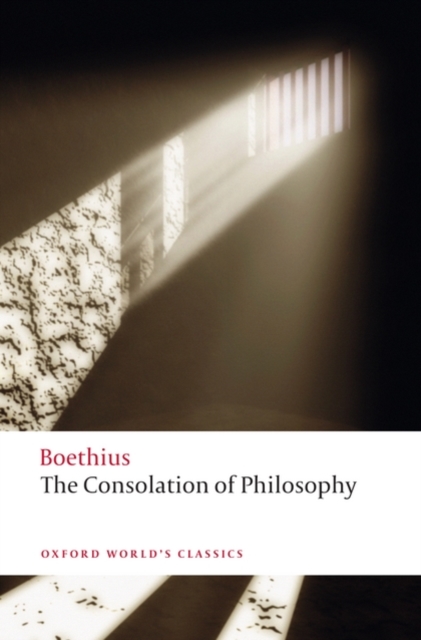 The Consolation of Philosophy, Paperback / softback Book