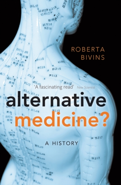 Alternative Medicine? : A History, Paperback / softback Book