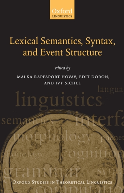 Lexical Semantics, Syntax, and Event Structure, Hardback Book
