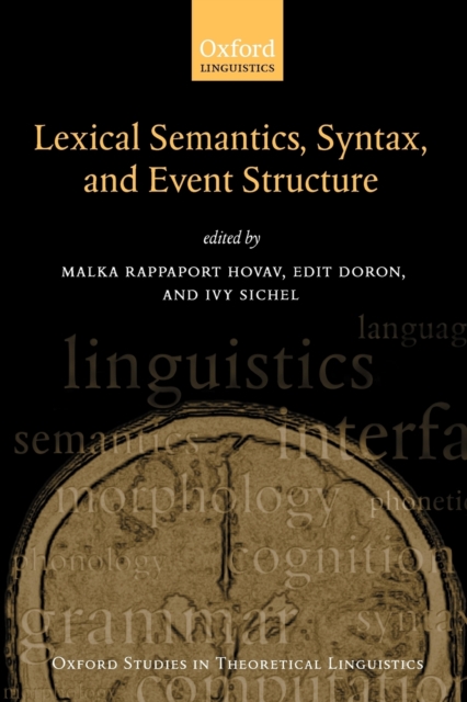 Lexical Semantics, Syntax, and Event Structure, Paperback / softback Book