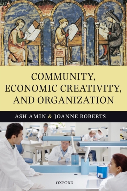 Community, Economic Creativity, and Organization, Hardback Book