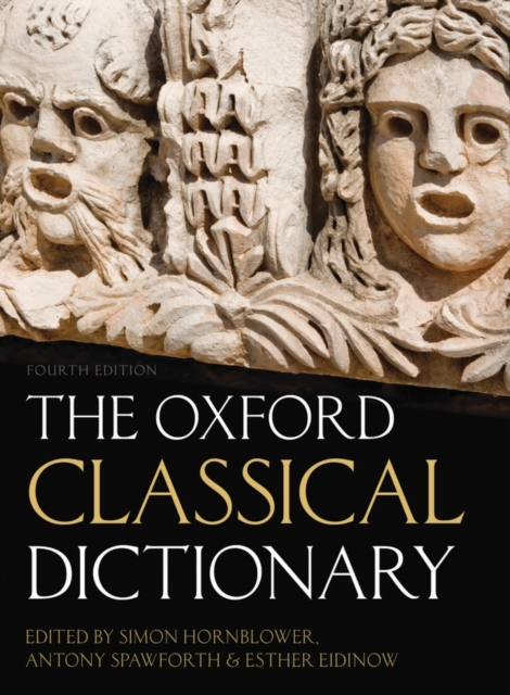 The Oxford Classical Dictionary, Hardback Book