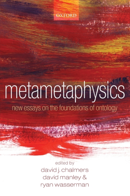 Metametaphysics : New Essays on the Foundations of Ontology, Paperback / softback Book