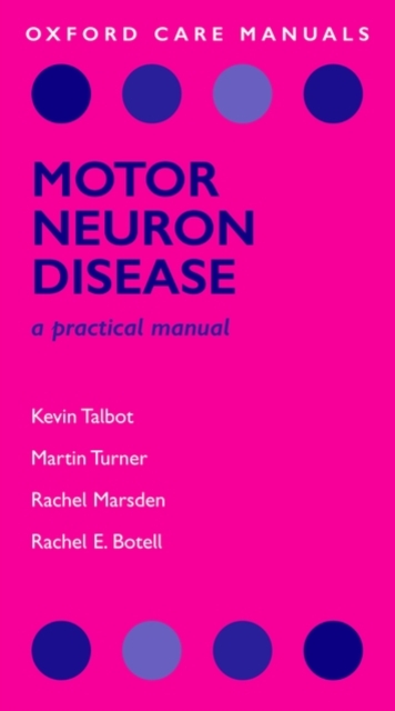 Motor Neuron Disease : A Practical Manual, Paperback / softback Book