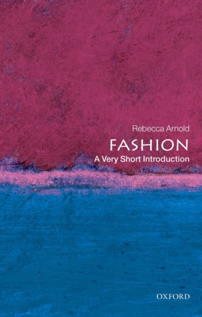 Fashion: A Very Short Introduction, Paperback / softback Book