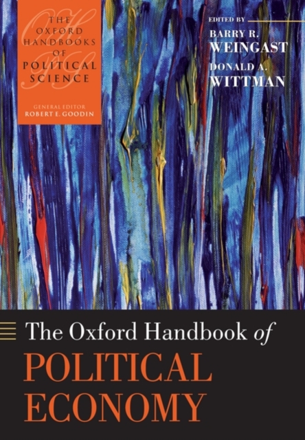 The Oxford Handbook of Political Economy, Paperback / softback Book