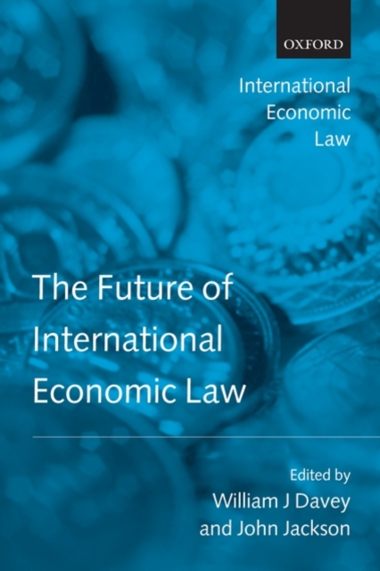 The Future of International Economic Law, Paperback / softback Book