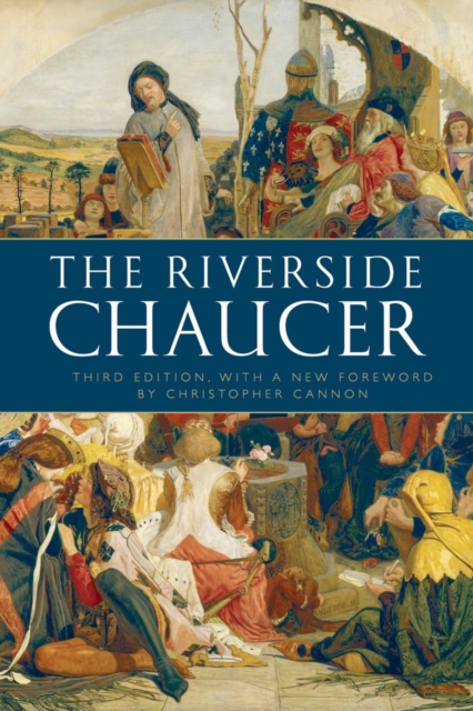 The Riverside Chaucer : Reissued with a new foreword by Christopher Cannon, Paperback / softback Book