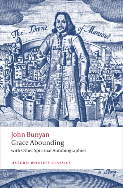 Grace Abounding : with Other Spiritual Autobiographies, Paperback / softback Book
