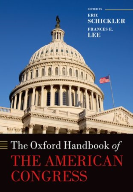 The Oxford Handbook of the American Congress, Hardback Book