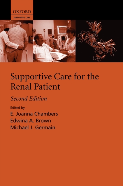 Supportive Care for the Renal Patient, Hardback Book