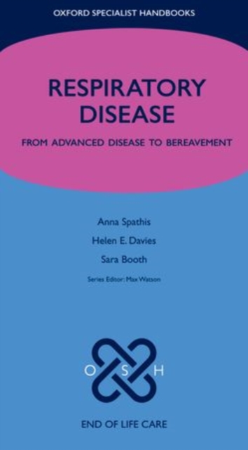 Respiratory Disease : From advanced disease to bereavement, Part-work (fascÃ­culo) Book