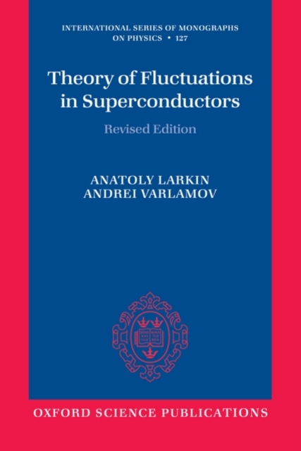 Theory of Fluctuations in Superconductors, Paperback / softback Book