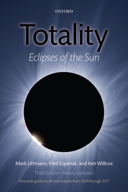 Totality : Eclipses of the Sun, Paperback / softback Book