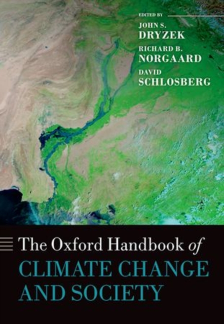 The Oxford Handbook of Climate Change and Society, Hardback Book