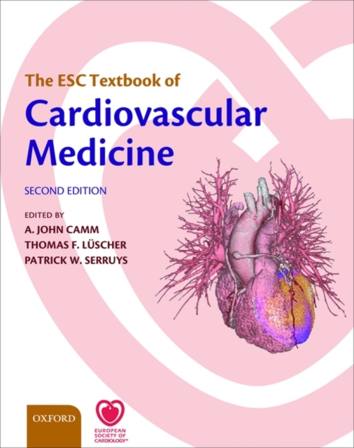 The ESC Textbook of Cardiovascular Medicine, Hardback Book