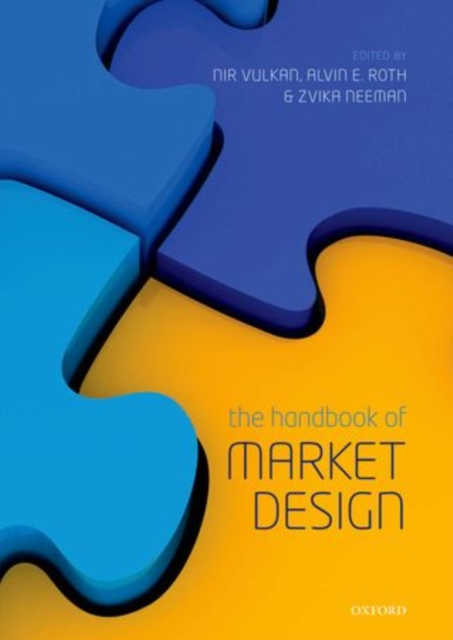 The Handbook of Market Design, Hardback Book