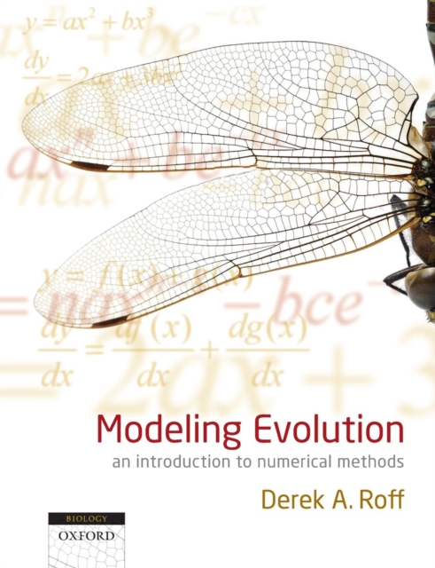 Modeling Evolution : an introduction to numerical methods, Paperback / softback Book