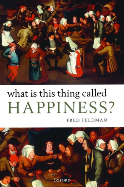 What Is This Thing Called Happiness?, Hardback Book