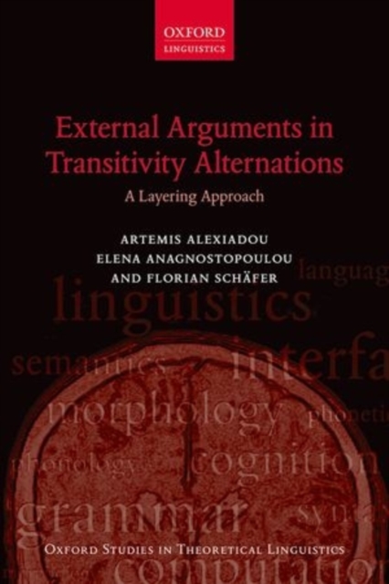 External Arguments in Transitivity Alternations : A Layering Approach, Paperback / softback Book