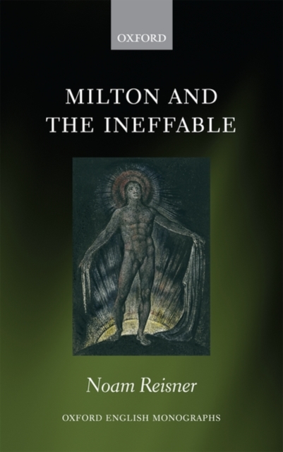 Milton and the Ineffable, Hardback Book