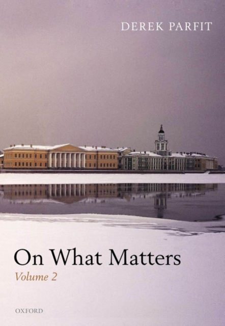 On What Matters : Volume Two, Hardback Book