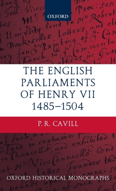 The English Parliaments of Henry VII 1485-1504, Hardback Book