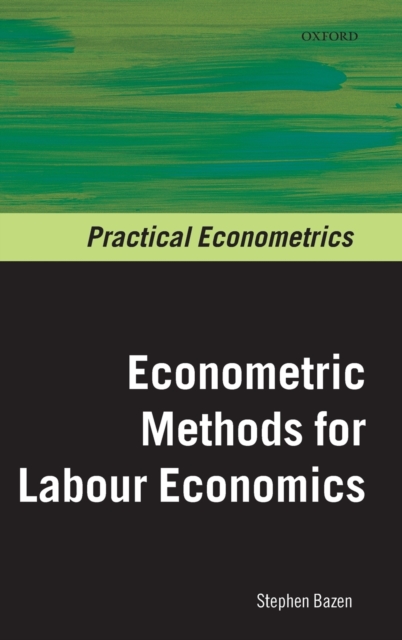 Econometric Methods for Labour Economics, Hardback Book