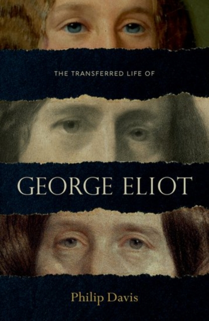 The Transferred Life of George Eliot, Hardback Book