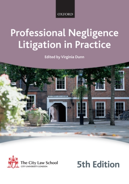 Professional Negligence Litigation in Practice, Paperback / softback Book