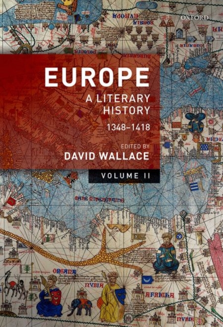 Europe : Volume 2: A Literary History, 1348-1418, Hardback Book