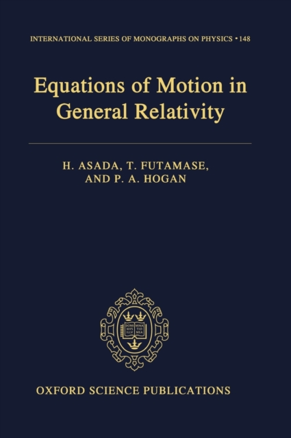 Equations of Motion in General Relativity, Hardback Book